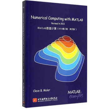 Numerical Computing with MATLAB revised in 2013MATLAB(sh)ֵӋ(j) 2013ӆ?Ӣİ棩MATLAB֮Cleve B. MolerĽ(jng)֮(jng)Cleveʽڙ(qun)Ї